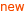 new